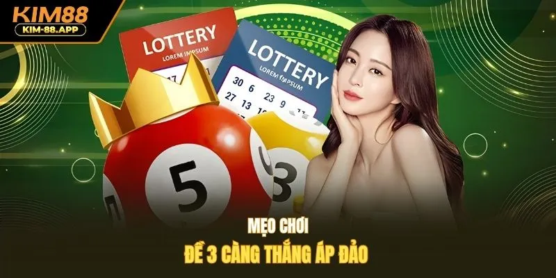 Mẹo chơi đề 3 càng thắng áp đảo